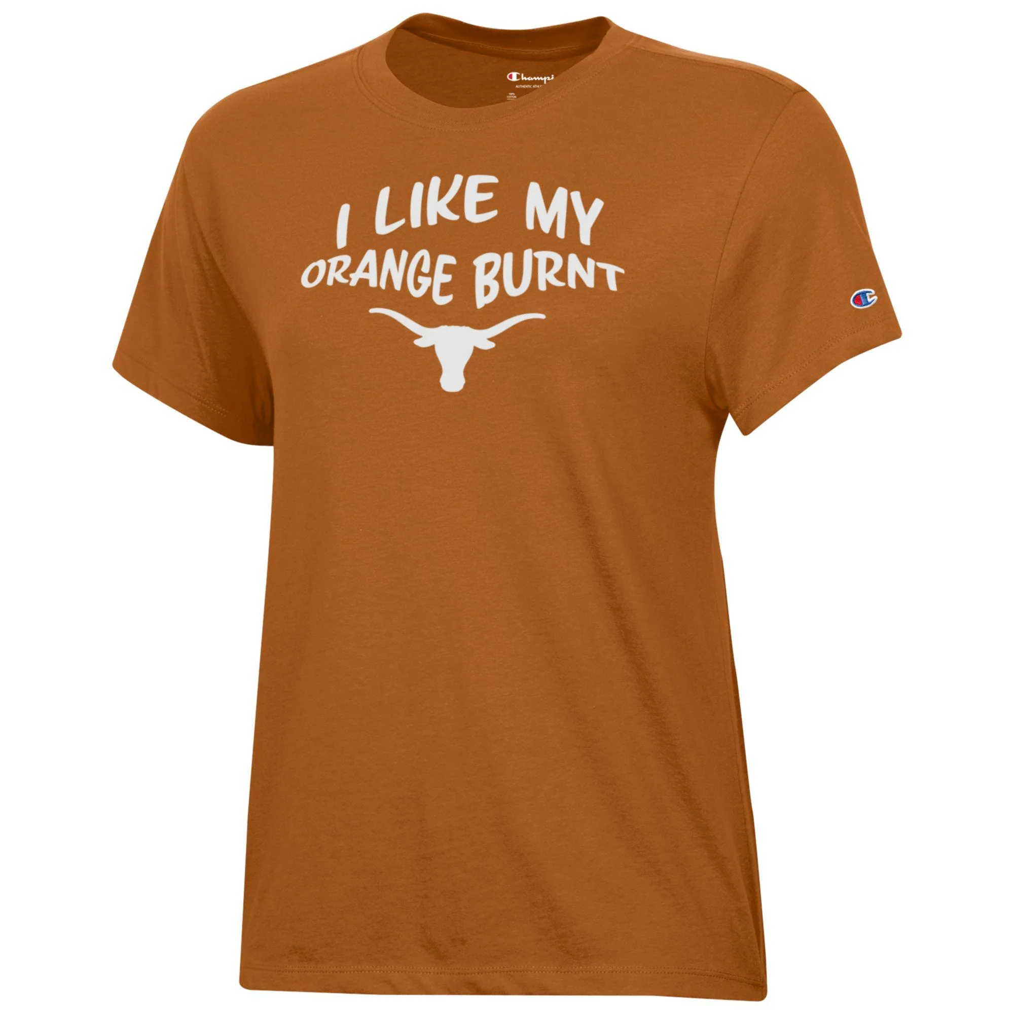 Champion Texas Longhorns Like My Orange Burnt Tee